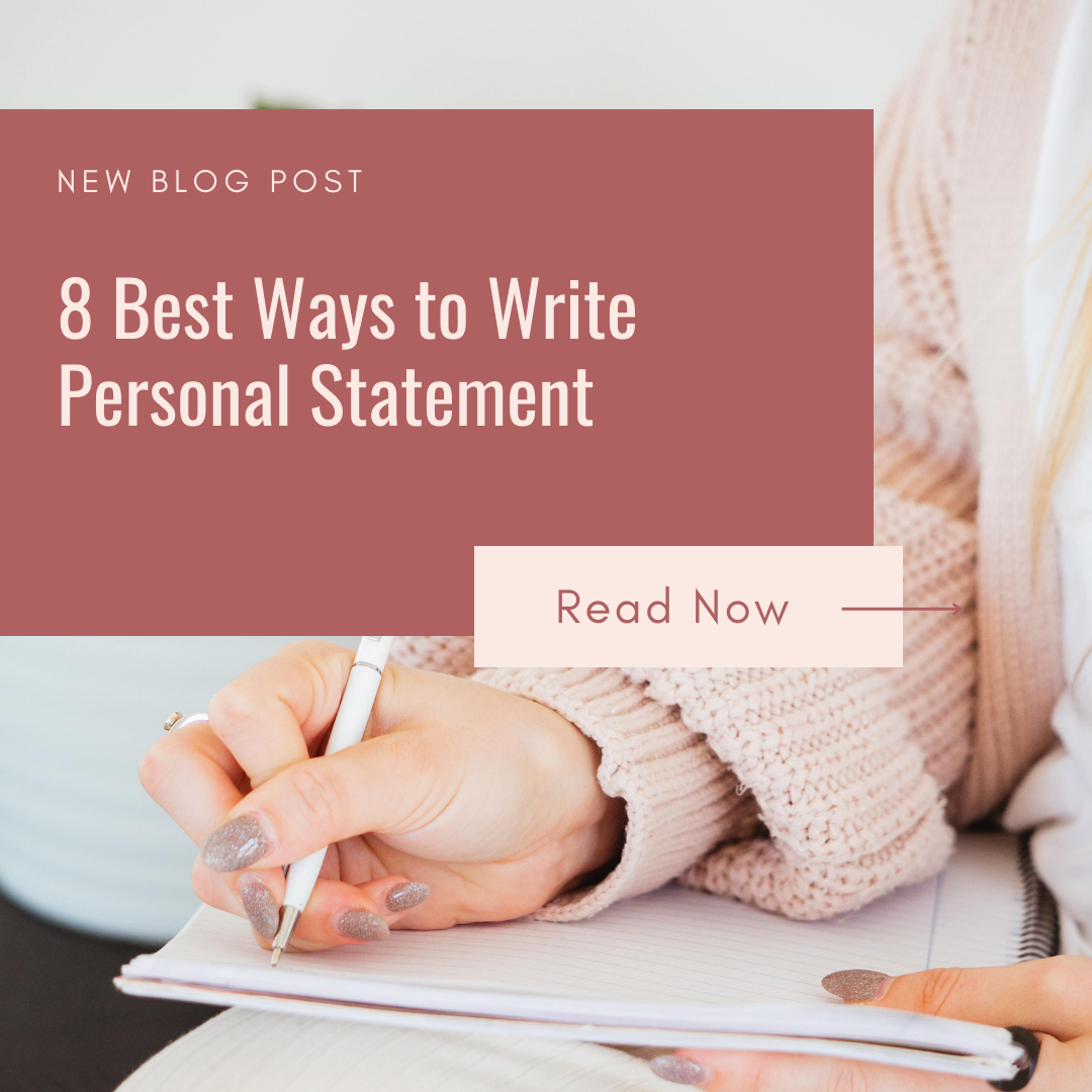 8 Best Ways to Write Personal Statement